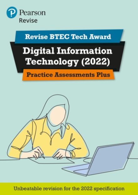 Pearson REVISE BTEC 2022 Tech Award Digital Information Technology Practice Assessments Plus - for 2026, 2027 exams