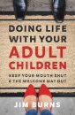 Doing Life with Your Adult Children