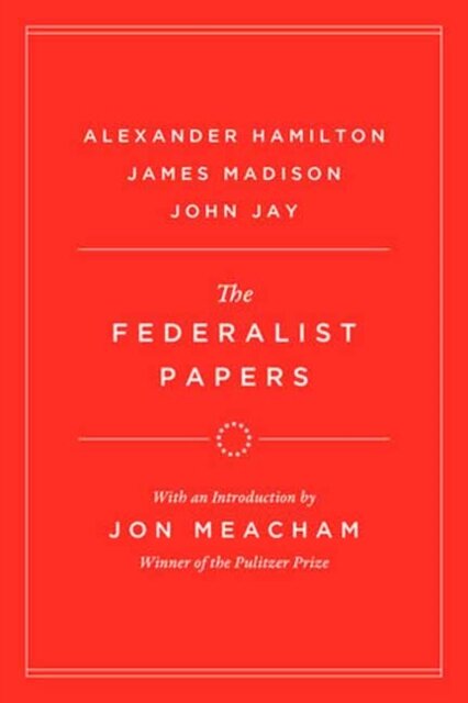 The Federalist Papers