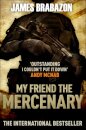 My Friend The Mercenary