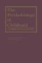 The Psychobiology of Childhood