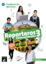 Reporteros internacionales 3 - Cuaderno de ejercicios. A2+