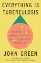 Everything Is Tuberculosis