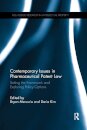Contemporary Issues in Pharmaceutical Patent Law