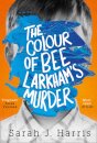 Colour Of Bee Larkham´S Murderer