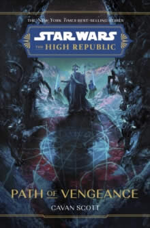 Star Wars: The High Republic Path Of Vengeance