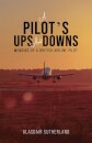 A Pilot's Ups and Downs