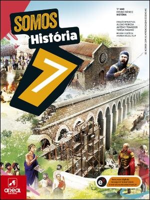 Somos História 7 - 7.º Ano 2025