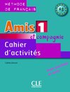 Amis et compagnie 1 - Niveau A1 - Cahier d'activités