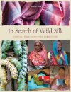 In Search of Wild Silk