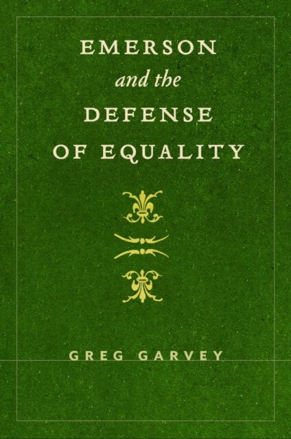 Emerson and the Defense of Equality