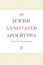 The Jewish Annotated Apocrypha
