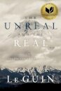 The Unreal and the Real : The Selected Short Stories of Ursula K. Le Guin