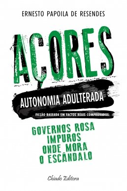 Açores Autonomia Adulterada