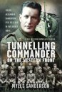 Tunnelling Commander on the Western Front