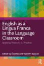 English as a Lingua Franca in the Language Classroom
