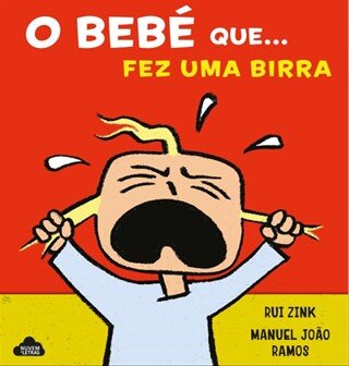 O Bebé Que Fez Uma Birra