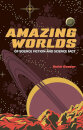 Amazing Worlds Of Science Fiction And Science Fact