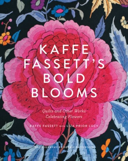 Kaffe Fassett'S Bold Blooms