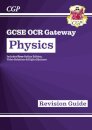 GCSE Physics OCR Gateway Revision Guide: Includes Online Edition, Quizzes & Videos