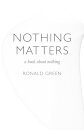 Nothing Matters - a book about nothing