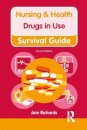 Nursing & Health Survival Guide: Drugs in Use