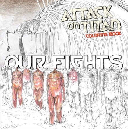 Attack On Titan Coloring Book 2: Our Fights