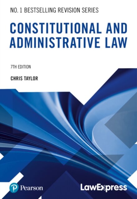 Law Express Revision Guide: Constitutional and Administrative Law