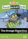 Une étrange disparition - Niveau 2 - A1