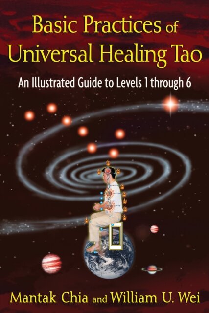 Basic Practices of the Universal Healing Tao