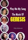 Play Me My Song – The Music of Genesis