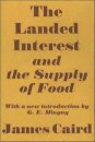 Landed Interest and the Supply of Food