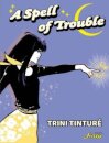 A Spell of Trouble