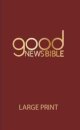 GOOD NEWS BIBLE LARGE PRINT