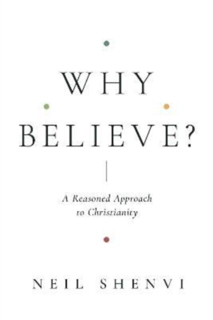 Why Believe?