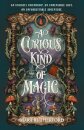 A Curious Kind of Magic