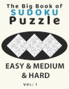 The big book of sudoku puzzle easy & medium & hard