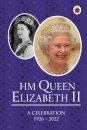 HM Queen Elizabeth II: A Celebration