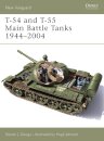 T-54 and T-55 Main Battle Tanks 1944-2004