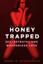 Honey Trapped