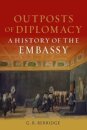 Outposts of Diplomacy