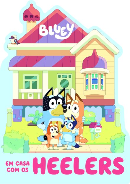Bluey: Em Casa com os Heelers