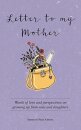 Letter to My Mother
