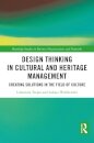 Design Thinking in Cultural and Heritage Management