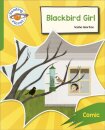 Reading Planet: Rocket Phonics – Target Practice - Blackbird Girl - Green