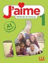 J'aime 1 - Niveau A1 - Livre de l'élève