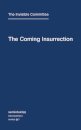 The Coming Insurrection