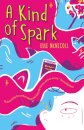 A Kind Of Spark
