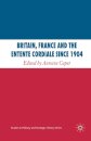 Britain, France and the Entente Cordiale Since 1904