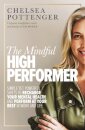 The Mindful High Performer